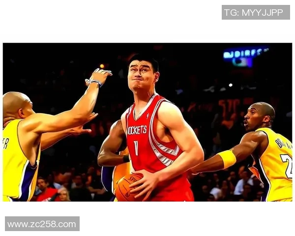 姚明篮球生涯精彩瞬间集锦回顾与传奇时刻分享